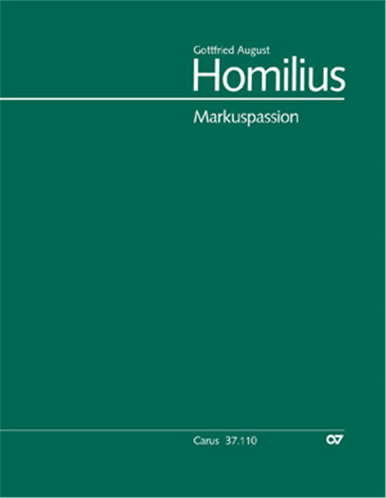 Homilius: Markuspassion. Werkausgabe